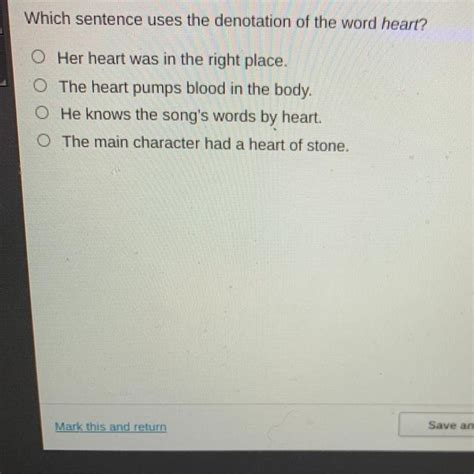 which sentence uses the denotation of the word heart